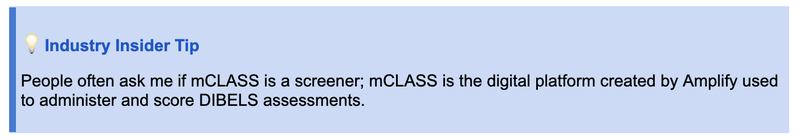 Graphic text box explaining that mCLASS is the digital assessment platform created by Amplify to administer and score DIBELS universal reading screeners.
